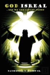 God Isreal And We Are Living Proof