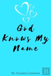 God Knows My Name