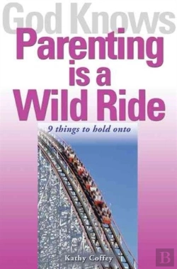 Bertrand.pt - God Knows Parenting Is A Wild Ride