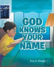 God Knows Your Name