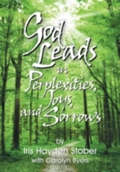 God Leads In Perplexities, Joys And Sorrows