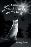 God Lessons As Taught To Me By My Dog