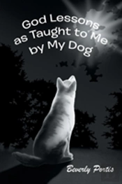 God Lessons As Taught To Me By My Dog