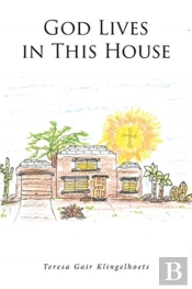 God Lives In This House