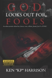 God Looks Out For Fools