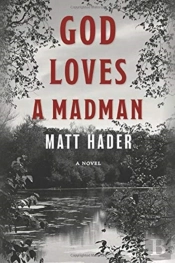 God Loves A Madman