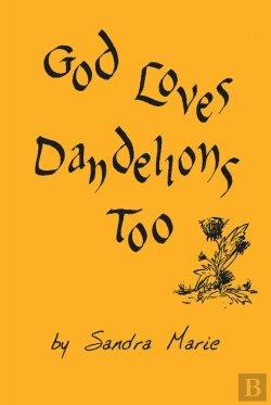 Bertrand.pt - God Loves Dandelions Too