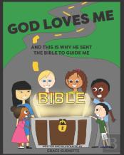God Loves Me And This Is Why He Sent The Bible To Guide Me
