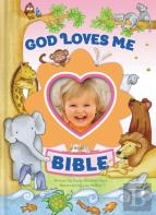 God Loves Me Bible, Newly Illustrated Edition