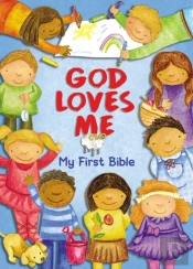 God Loves Me, My First Bible