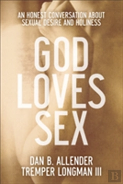 Bertrand.pt - God Loves Sex Â€“ An Honest Conversation About Sexual Desire And Holiness