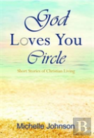 God Loves You Circle