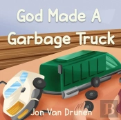 God Made A Garbage Truck