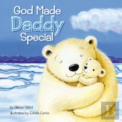 God Made Daddy Special