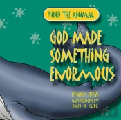 God Made Something Enormous