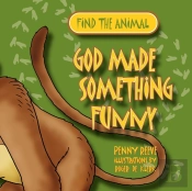 God Made Something Funny