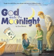 God Made The Moonlight