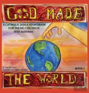 God Made The World