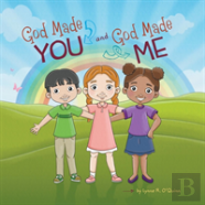 God Made You And God Made Me