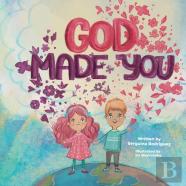 God Made You