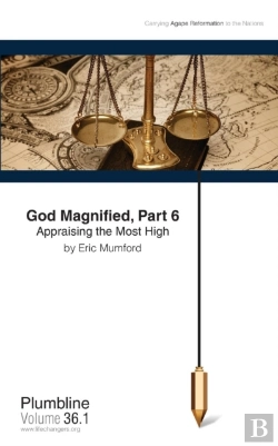 Bertrand.pt - God Magnified, Part 6 Appraising The Most High