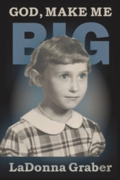 God Make Me Big