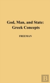 God, Man, And State