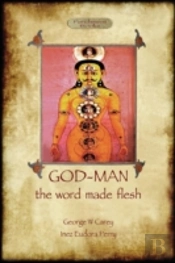 God-Man: The Word Made Flesh