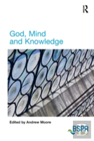 God, Mind And Knowledge