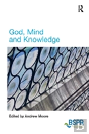 God, Mind And Knowledge