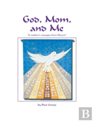 God, Mom, And Me
