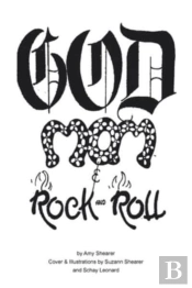 God, Mom & Rock And Roll