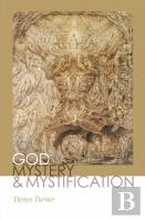 God, Mystery, And Mystification