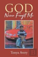 God Never Forgot Me