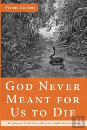 God Never Meant For Us To Die