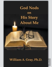 God Nods On His Story About Me