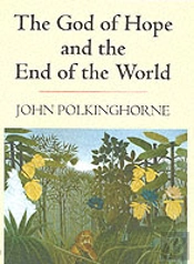 God Of Hope And The End Of The World