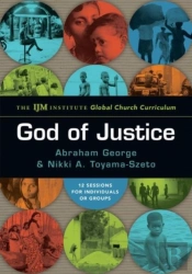 God Of Justice Â€“ The Ijm Institute Global Church Curriculum