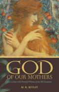God Of Our Mothers
