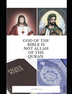Bertrand.pt - God Of The Holy Bible Is Not Allah Of The Quran