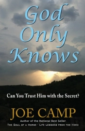 God Only Knows: Can You Trust Him With T
