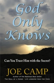 God Only Knows: Can You Trust Him With T