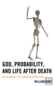 God, Probability, And Life After Death