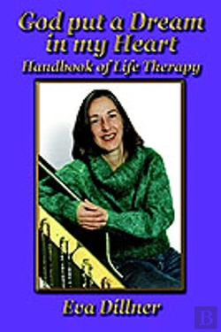 Bertrand.pt - God Put A Dream In My Heart: Handbook Of Life Therapy