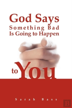 Bertrand.pt - God Says Something Bad Is Going To Happen To You
