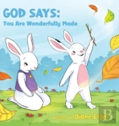 God Says You Are Wonderfully Made