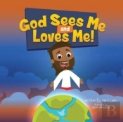 God Sees Me And Loves Me!