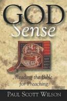 God Sense: Reading The Bible For Preaching