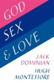 God, Sex And Love