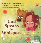 God Speaks In Whispers